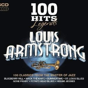 Image for '100 Hits Legends: Louis Armstrong'