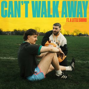 Image for 'Can’t Walk Away'