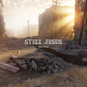 Image for 'Still Jesus'