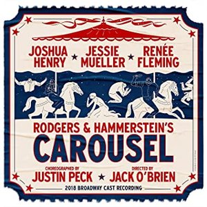 Изображение для 'Rodgers & Hammerstein's Carousel (2018 Broadway Cast Recording)'