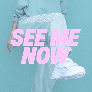 Image for 'See Me Now'