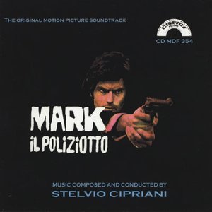 Image for 'Mark Il Poliziotto: The Original Motion Picture Soundtrack'