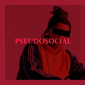 Image for 'Pseudosocial'