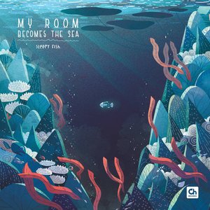 Bild für 'My Room Becomes the Sea'