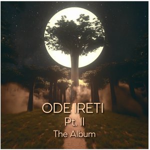 Изображение для 'Ode Ireti Pt. II, The Album'