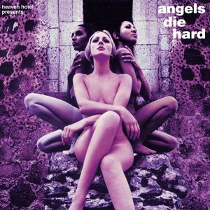 Image for 'angels die hard'