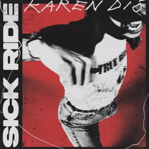 'Sick Ride' için resim