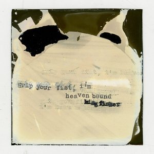 Image for 'Grip Your Fist, I’m Heaven Bound'
