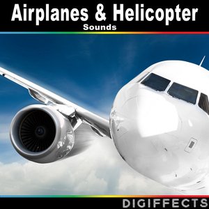 Bild für 'Airplanes and Helicopter Sounds'