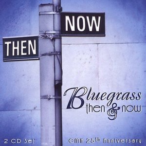 Image for 'Bluegrass Then & Now'