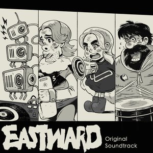 Imagen de 'Eastward (Original Soundtrack)'