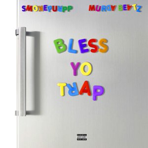 Bild für 'Bless Yo Trap'