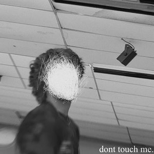 Zdjęcia dla 'dont touch me.'