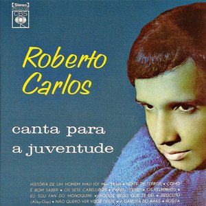 Image for 'Roberto Carlos Canta para a Juventude (Remasterizado)'