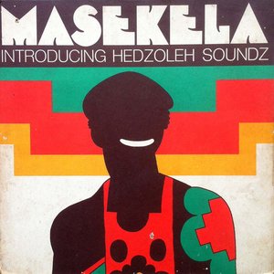 Image for 'Masekela Introducing Hedzoleh Soundz'
