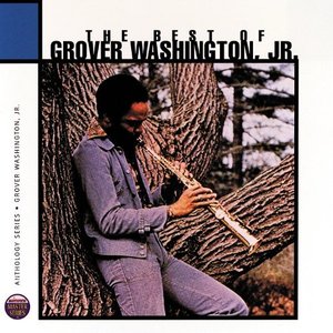 Bild für 'The Best Of Grover Washington Junior: Anthology Series'