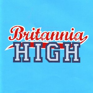 Image for 'Britannia High'
