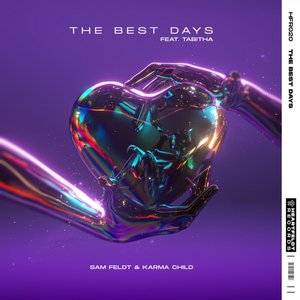 Image for 'The Best Days (feat. Tabitha)'