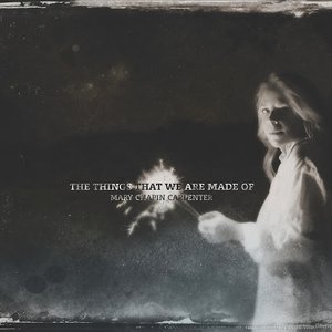 Изображение для 'The Things That We Are Made Of'