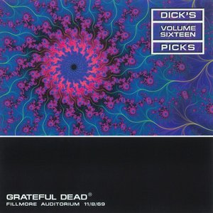 Image for 'Dick's Picks Vol. 16: 11/8/69 (Fillmore Auditorium, San Francisco, CA)'