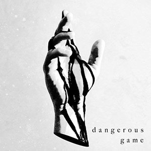 Image for 'Dangerous Game'