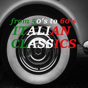 “From 50's to 60's - Italian classics”的封面