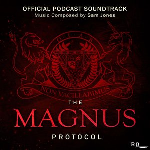 Bild für 'The Magnus Protocol (Original Soundtrack)'