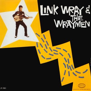 Image for 'Link Wray & The Wraymen'