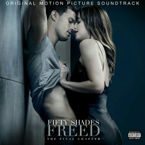 Bild för 'Fifty Shades Freed (Original Motion Picture Soundtrack)'