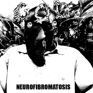 Image for 'Neurofibromatosis'