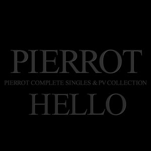 Bild für 'PIERROT COMPLETE SINGLES & PV COLLECTION “HELLO”'