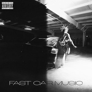 “FAST CAR MUSIC”的封面