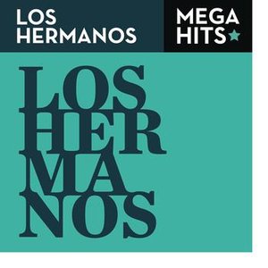 Immagine per 'Mega Hits - Los Hermanos'