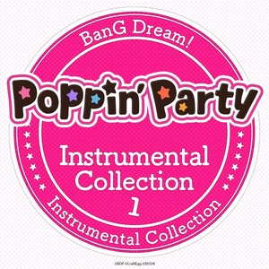 'Poppin'Party Instrumental Collection 1'の画像