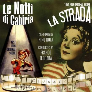 Image for 'La Strada (1954 Film Original Score), Le Notti di Cabiria (1957 Film Original Score)'