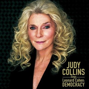 'Judy Collins Sings Leonard Cohen: Democracy' için resim