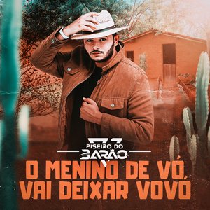 Image for 'O Menino de Vó Vai Deixar Vovó'