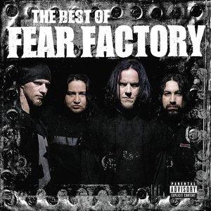 Image for 'The Best of Fear Factory'