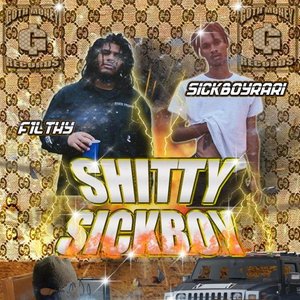 Image for 'Shitty Sickboy'