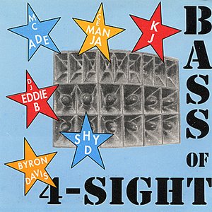 Image for 'Bass of 4-Sight'