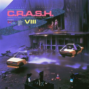 Image for 'C.R.A.S.H. VIII: 2nd saga ch4. ''THROUGH THE INFINITY MIRROR'' ACTS I & II / MEGALITH RECONSTRUCTION GUIDE zones Q - S'