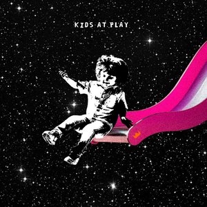 Image for 'Kids At Play- EP'