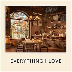Image for 'Everything I Love'