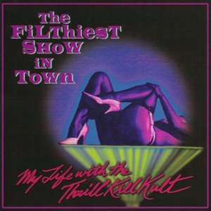 Image pour 'The Filthiest Show In Town'