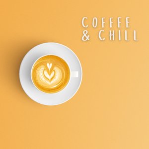 “Coffee & Chill”的封面
