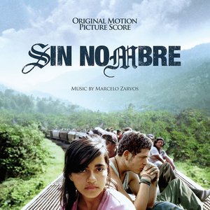 Image pour 'Sin Nombre (Orginal Motion Picture Score)'