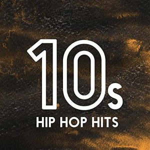 “10s Hip-Hop Hits”的封面
