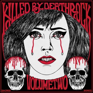 Image for 'Killed By Deathrock Vol. 2'