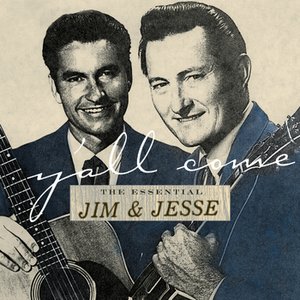 Imagem de 'Y'all Come: The Essential Jim & Jesse'