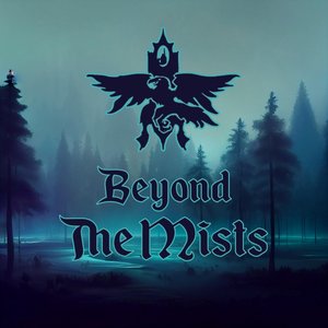 Image for 'Beyond The Mists'